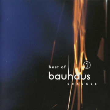 Bauhaus – Best Of Bauhaus | Crackle; Vinilo Doble