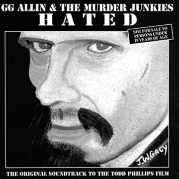 GG Allin & The Murder Junkies - Hated