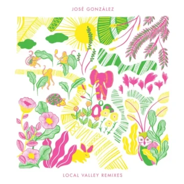 Jose Gonzalez - Local Valley Remixes (RSD)