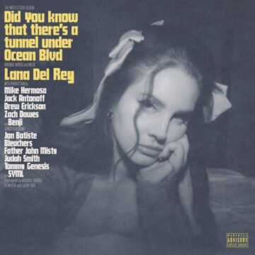 Lana Del Rey - Did You Know That There´S A Tunnel Under Ocean Blvd