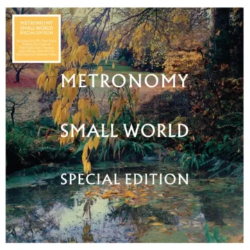 Metronomy - Small World (Special Edition) (RSD)