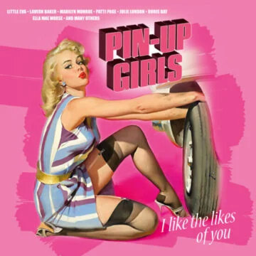Various Artists - Pin-Up Girls: I Like The Likes Of You (RSD)