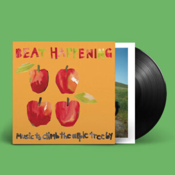 Beat Happening - Music to Climb the Apple Tree By