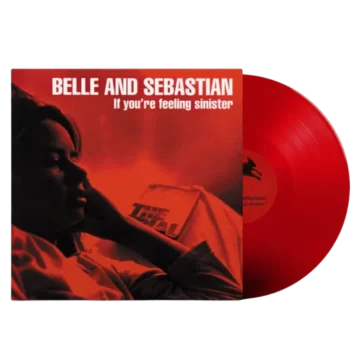 Belle And Sebastian - If You’re Feeling Sinister, 25th Anniversary Edition