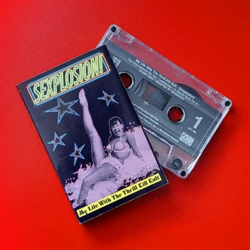 My Life With The Thrill Kill Kult - Sexplosion!