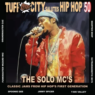 Various - Tuff City Salutes Hip Hop 50: The Solo MC’s (RSD)