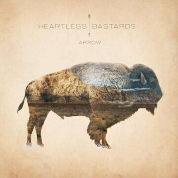 Heartless Bastards - Arrow, 10th Anniversary, Ltd Edition
