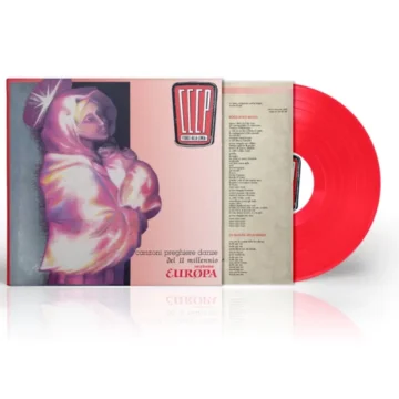 CCCP - Fedeli Alla Linea – Canzoni Preghiere Danze Del Ii Millennio Sezione Europa