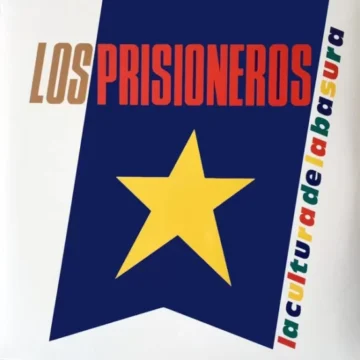 Prisioneros, Los - La Cultura de la Basura (Bonus Tracks)