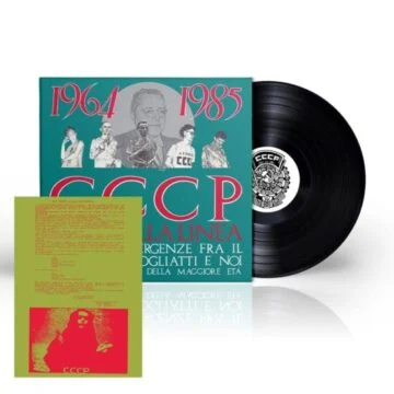 CCCP - Fedeli Alla Linea – 1964-1985 Affinità-Divergenze Fra Il Compagno Togliatti E Noi Del Conseguimento Della Maggiore Età