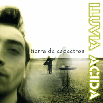 Lluvia Ácida - Tierra de Espectros