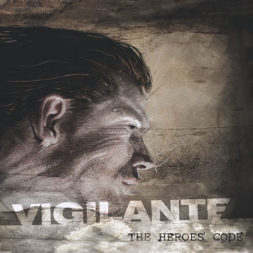 Vigilante - The Heroes’ Code