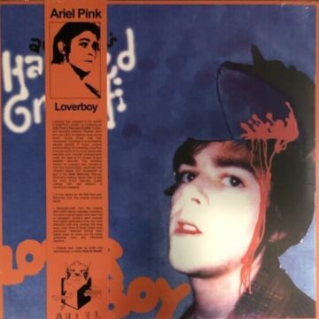 Ariel Pink’s Haunted Graffiti - Loverboy