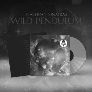 Trashcan Sinatras - Wild Pendulum (RSD)