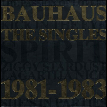 Bauhaus - The Singles 1981-1983