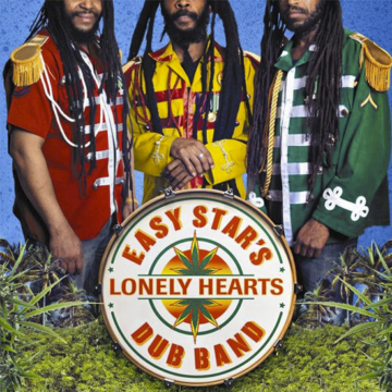 Easy Star All-Stars - Easy Star’s Lonely Hearts Dub Band