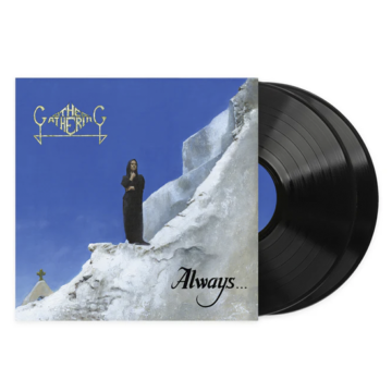 GATHERING, THE - ALWAYS…