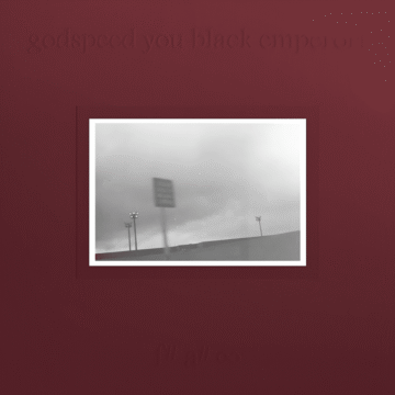 Godspeed You Black Emperor! - F♯ A♯ ∞