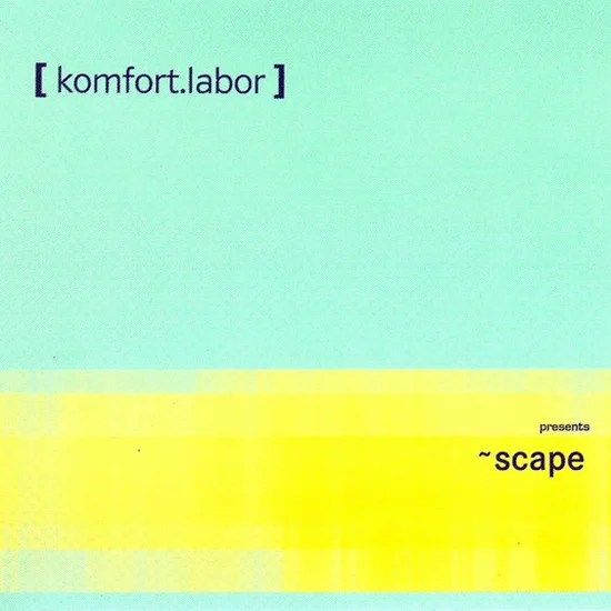 Komfort Labor present Scape