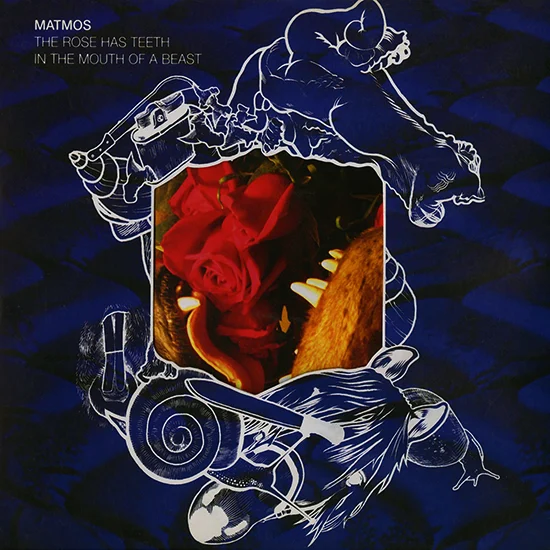 Matmos The Rose Has Teeth In The Mouth