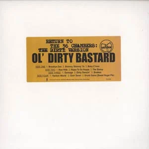 Ol’ Dirty Bastard - Return To The 36 Chambers: The Dirty Version