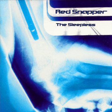 Red Snapper - The Sleepless