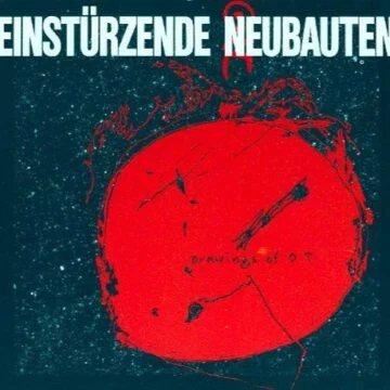Einstürzende Neubauten - Drawings Of O.T.