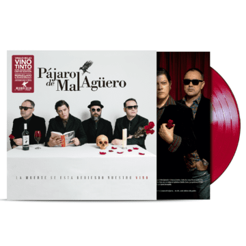 Pájaro De Mal Agüero - La Muerte Se Esta Bebiendo Nuestro Vino