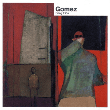 Gomez – Bring It On; CD Simple