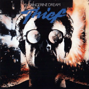 Tangerine Dream - Thief