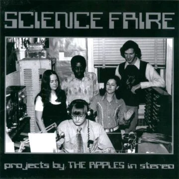 Apples In Stereo, The - Science Faire