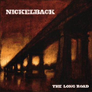 Nickelback - The Long Road
