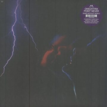 Oneohtrix Point Never - Zones Without People