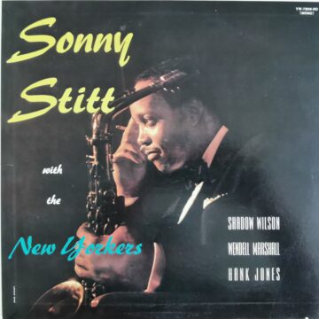 Sonny Stitt - Sonny Stitt With The New Yorkers