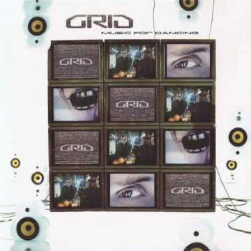 Grid - Music For Dancing