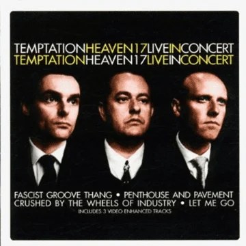 Heaven 17 - Temptation: Heaven 17 Live In Concert