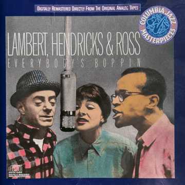 Lambert, Hendricks & Ross - Everybody’s Boppin’