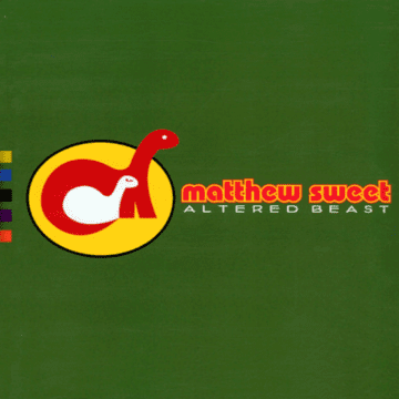 Matthew Sweet - Altered Beast