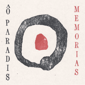 Ô Paradis - Memorias