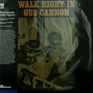 Gus Cannon - Walk Right In