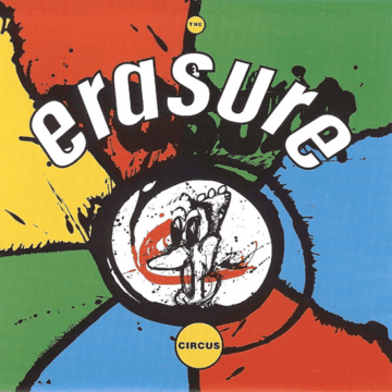 Erasure - The Circus