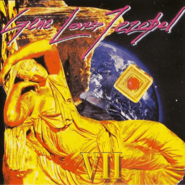 Gene Loves Jezebel - VII