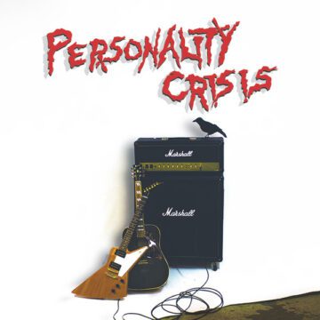Personality Crisis – Personality Crisis; CD Doble
