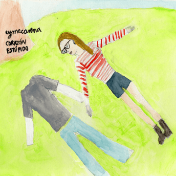 EyMacarena - Coraz​ó​n Est​ú​pido