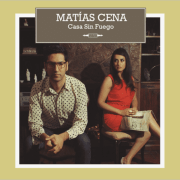 Matías Cena - Casa Sin Fuego