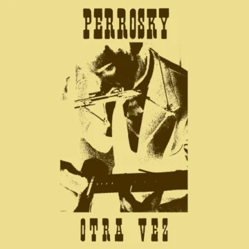 Perrosky - Otra Vez