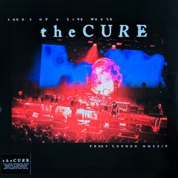 Cure, The - Songs Of A Live World: Troxy London MMXXIV