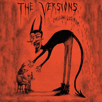 Versions, The - Calling Lucifer
