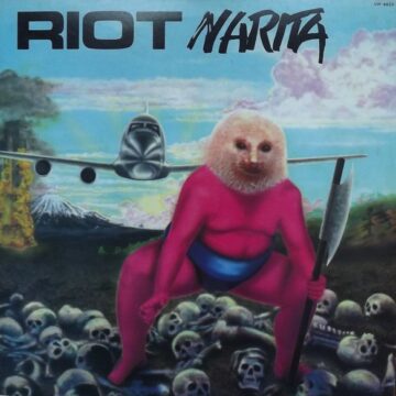Riot - Narita