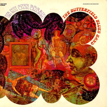 Butterfield Blues Band, The - In My Own Dream